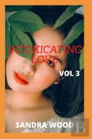 Intoxicating Love
