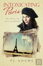 Intoxicating Paris