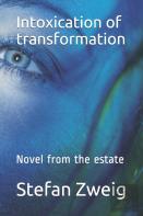 Intoxication Of Transformation