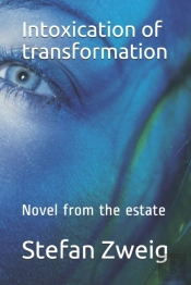 Intoxication Of Transformation