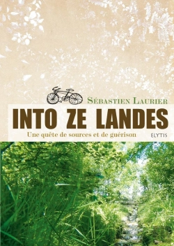 Bertrand.pt - Intozelandes ; Une Quête De Sources Et De Guérison