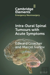 Intra-Dural Spinal Tumours With Acute Symptoms