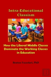 Intra-Educational Classism: How The Libe