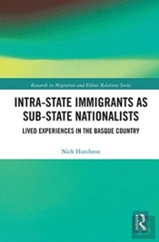 Intra-State Immigrants As Sub-State Nationalists