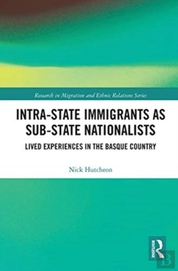 Bertrand.pt - Intra-State Immigrants As Sub-State Nationalists