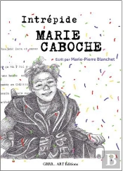 Intrépide Marie Caboche