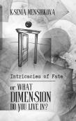Intricacies Of Fate