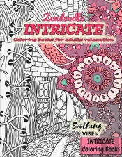 Intricate Coloring Books For Adults Relaxation Zendoodle