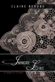 Intricate Lace: A Journey Of 3 Hearts