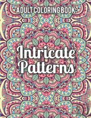 Intricate Patterns Adult Coloring Book
