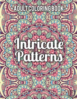 Bertrand.pt - Intricate Patterns Adult Coloring Book