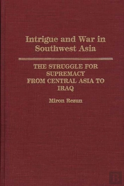 Bertrand.pt - Intrigue And War In South West Asia