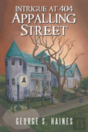 Intrigue At 404 Appalling Street