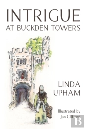 Intrigue At Buckden Towers