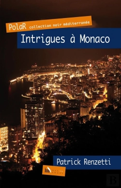 Bertrand.pt - Intrigues À Monaco