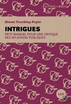 Bertrand.pt - Intrigues : Petit Manuel Pour Une Critique Des Relations Publiques