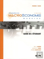 Intro A La Macroeconomie Moderne - Guide Etudiant 4e Edition
