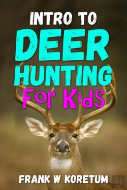 Bertrand.pt - Intro To Deer Hunting For Kids