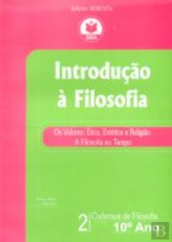 Bertrand.pt - Introdução à Filosofia 10º Ano - Caderno 2