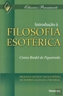 Bertrand.pt - Introdução A Filosofia Esotérica