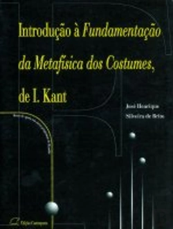 Bertrand.pt - Introdução à Fundamentação da Metafísica dos Costumes, de Immanuel Kant