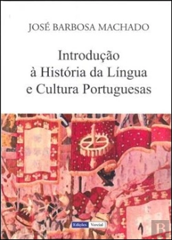 Bertrand.pt - Introdução à História da Língua e Cultura Portuguesas