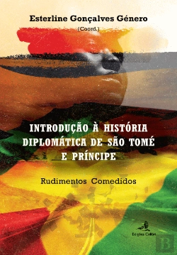 Bertrand.pt - Introdução à História Diplomática de São Tomé e Príncipe