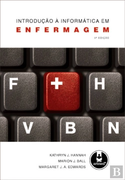 Bertrand.pt - Introdução à Informática em Enfermagem - 3.ª Edição