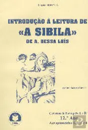 Introdução à Leitura de «A Sibila» de Agustina Bessa Luís