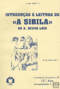 Bertrand.pt - Introdução à Leitura de «A Sibila» de Agustina Bessa Luís
