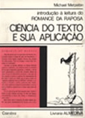 Introdução à Leitura de «O Romance da Raposa» de Aquilino Ribeiro - Ciência do Texto e sua Aplicação