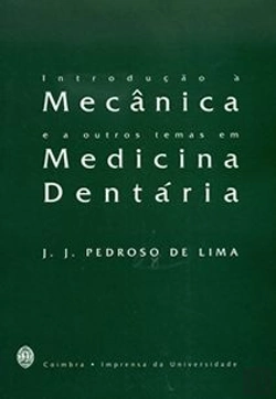 Bertrand.pt - Introdução à Mecânica e a Outros Temas em Medicina Dentária