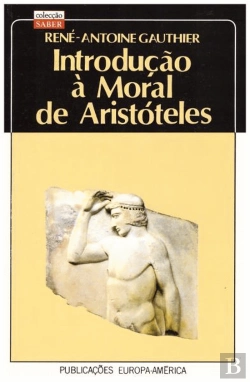 Bertrand.pt - Introdução à Moral de Aristóteles