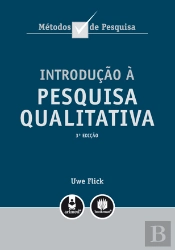 Introdução à Pesquisa Qualitativa - 3.ª Edição