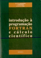 Introdução à Programação Fortran e Cálculo Científico
