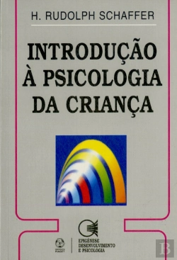 Bertrand.pt - Introdução à Psicologia da Criança