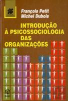 Introdução à Psicossociologia das Organizações