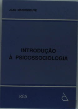 Bertrand.pt - Introdução à Psicossociologia