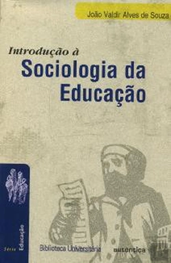 Bertrand.pt - Introdução à Sociologia da Educação