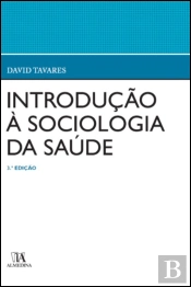 Introdução à Sociologia da Saúde