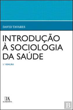 Bertrand.pt - Introdução à Sociologia da Saúde