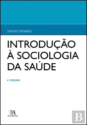 Introdução à Sociologia da Saúde