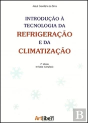 Introdução à Tecnologia da Refrigeração e da Climatização