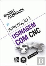 Introdução à Usinagem com Comando Numérico Computadorizado