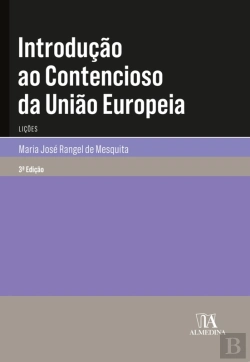 Bertrand.pt - Introdução Ao Contencioso Da União Europeia - 3ª Edição