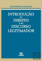 Introdução ao Direito e ao Discurso Legitimador