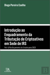 Introdução ao Enquadramento da Tributação de Criptoativos em Sede de IRS