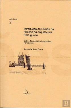 Bertrand.pt - Introdução ao Estudo da História da Arquitectura Portuguesa