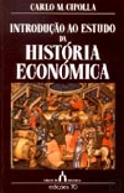 Bertrand.pt - Introdução ao Estudo da História Económica