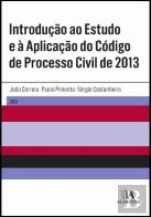 Introdução ao Estudo e à Aplicação do Código de Processo Civil de 2013